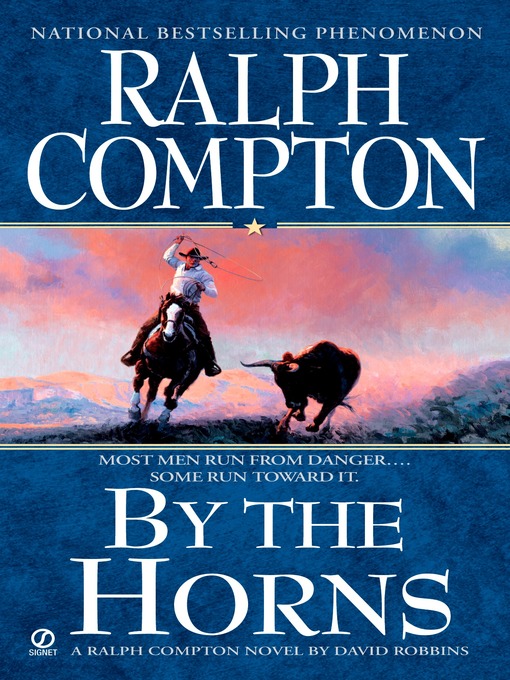 Title details for By the Horns by Ralph Compton - Wait list
